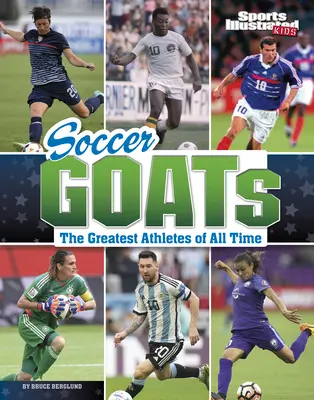Futbalové kozy: Najväčší športovci všetkých čias - Soccer Goats: The Greatest Athletes of All Time