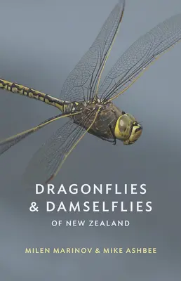 Vážky a vážky Nového Zélandu - Dragonflies and Damselflies of New Zealand