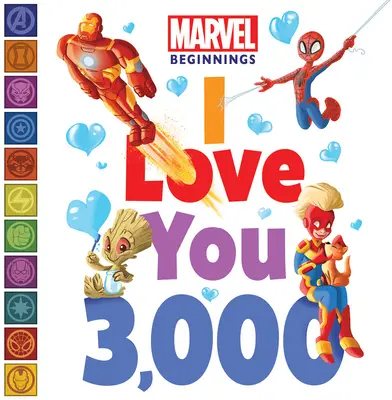 Zázračné začiatky: Milujem ťa 3 000 - Marvel Beginnings: I Love You 3,000