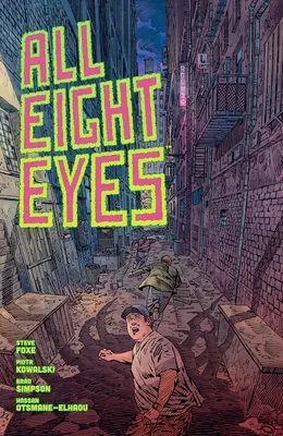 Všetkých osem očí - All Eight Eyes