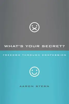 Aké je tvoje tajomstvo? Sloboda prostredníctvom spovede - What's Your Secret?: Freedom Through Confession