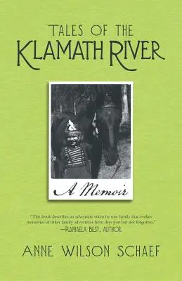 Príbehy rieky Klamath: Spomienky - Tales of the Klamath River: A Memoir