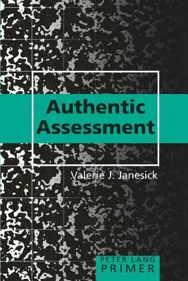 Autentické hodnotenie - Authentic Assessment Primer