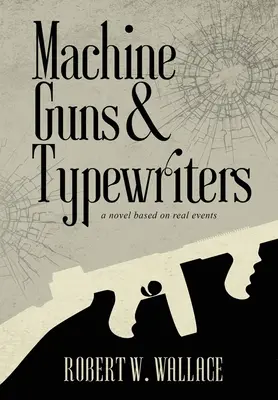 Guľomety a písacie stroje - Machine Guns & Typewriters