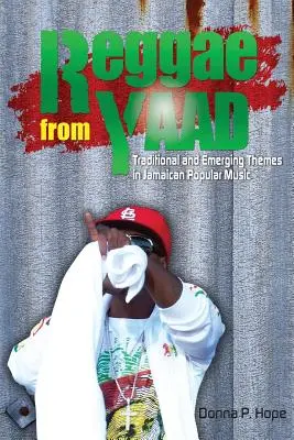 Reggae z Yaadu: Tradičné a nové témy v jamajskej populárnej hudbe - Reggae from Yaad: Traditional and Emerging Themes in Jamaican Popular Music
