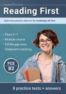 Čítanie na prvom mieste: Ďalšie osem cvičných testov pre Cambridge B2 First: Eight more practice tests for the Cambridge B2 First: Ďalšie te - Reading First: Eight more practice tests for the Cambridge B2 First: Eight more practice tests for the Cambridge B2 First: Another te