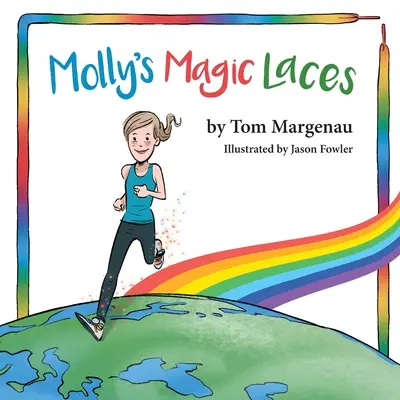 Mollyine čarovné šnúrky - Molly's Magic Laces