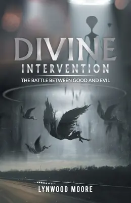 Božský zásah: Boj medzi dobrom a zlom - Divine Intervention: The Battle Between Good And Evil
