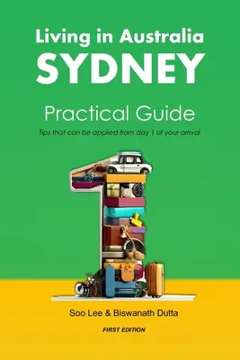 Život v Austrálii Praktický sprievodca Sydney: Tipy, ktoré môžete uplatniť od prvého dňa príchodu - Living in Australia Sydney Practical Guide: Tips that can be applied from day 1 of your arrival