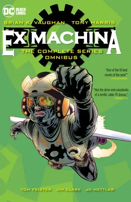 Ex Machina: Kompletná séria Omnibus (nové vydanie) - Ex Machina: The Complete Series Omnibus (New Edition)