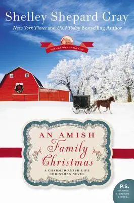 Vianoce amišskej rodiny: Vianočný román o pôvabnom živote amišov: A Charmed Amish Life Christmas Novel - An Amish Family Christmas: A Charmed Amish Life Christmas Novel