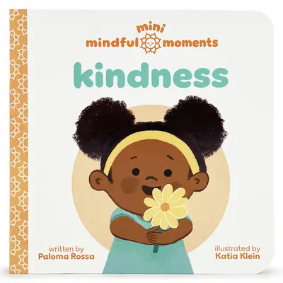 Mini Mindful Moments (Momentky na dobrú noc): Láskavosť - Mini Mindful Moments: Kindness