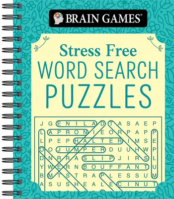 Hry na mozog - Bez stresu: Hádanky na hľadanie slov (320 strán) - Brain Games - Stress Free: Word Search Puzzles (320 Pages)