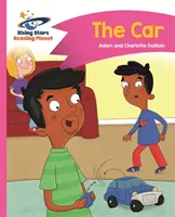 Čítacia planéta - Auto - Ružová B: Comet Street Kids - Reading Planet - The Car - Pink B: Comet Street Kids