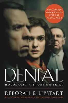 Popieranie: História holokaustu na súde - Denial: Holocaust History on Trial