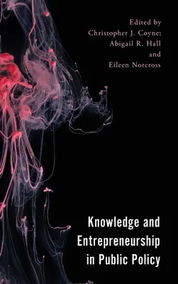 Znalosti a podnikanie vo verejnej politike - Knowledge and Entrepreneurship in Public Policy