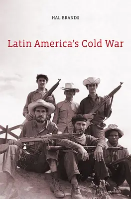 Studená vojna v Latinskej Amerike - Latin America's Cold War