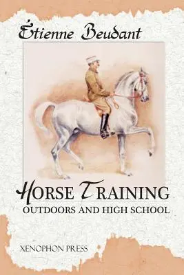 Výcvik koní: Vonku a na strednej škole - Horse Training: Outdoors and High School