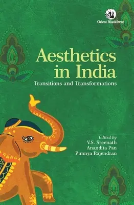 Estetika v Indii: Premeny a transformácie - Aesthetics in India: Transitions and Transformations