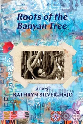 Korene banyánového stromu - Roots of the Banyan Tree