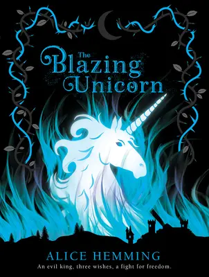 Horiaci jednorožec - The Blazing Unicorn