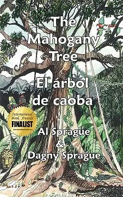 Mahagónový strom * El rbol de caoba - The Mahogany Tree * El rbol de caoba