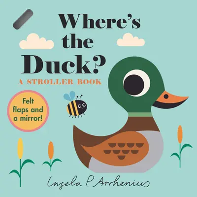 Kde je kačica?: Kniha pre kočíky - Where's the Duck?: A Stroller Book