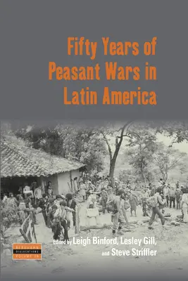 Päťdesiat rokov roľníckych vojen v Latinskej Amerike - Fifty Years of Peasant Wars in Latin America