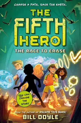 Piaty hrdina #1: Preteky o vymazanie - The Fifth Hero #1: The Race to Erase