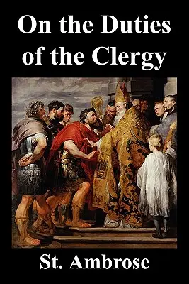 O povinnostiach kléru - On the Duties of the Clergy