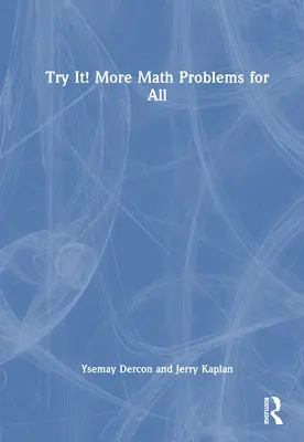 Vyskúšajte to! Ďalšie matematické úlohy pre všetkých - Try It! More Math Problems for All
