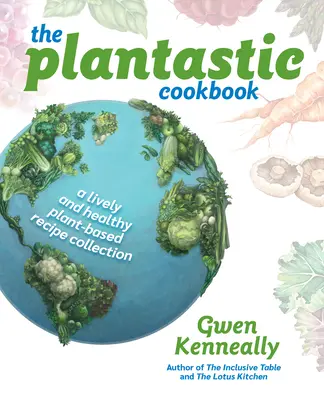Plantastická kuchárska kniha - The Plantastic Cookbook