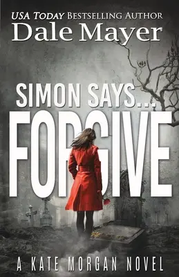 Simon hovorí... Odpusť - Simon Says... Forgive
