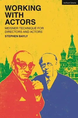 Práca s hercami: Meisnerova technika pre režisérov a hercov - Working with Actors: Meisner Technique for Directors and Actors