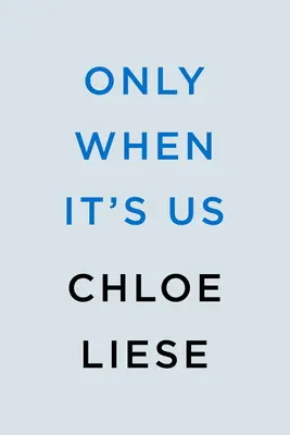 Len keď sme to my - Only When It's Us