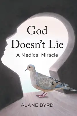 Boh neklame: lekársky zázrak - God Doesn't Lie: A Medical Miracle