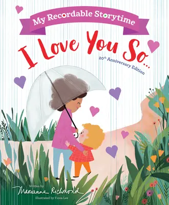 Môj nahrávaný príbeh: I Love You So - My Recordable Storytime: I Love You So