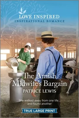 The Amish Midwife's Bargain: The Amish Midwife's Bargain: Povznášajúca inšpiratívna romanca - The Amish Midwife's Bargain: An Uplifting Inspirational Romance