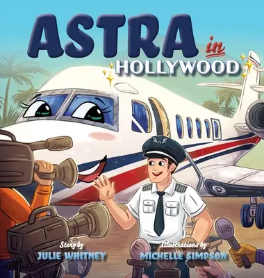 Astra v Hollywoode - Astra in Hollywood