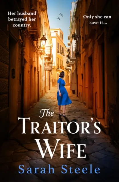 Zradcova žena - srdcervúca historická fikcia z 2. svetovej vojny s neuveriteľným príbehom inšpirovaným ženským odbojom - Traitor's Wife - Heartbreaking WW2 historical fiction with an incredible story inspired by a woman's resistance