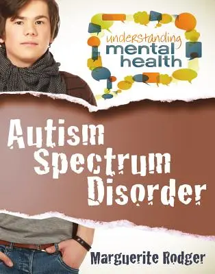 Poruchy autistického spektra - Autism Spectrum Disorder
