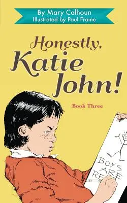 Úprimne, Katie John - Honestly, Katie John