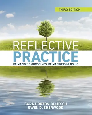 Reflexná prax, tretie vydanie - Reflective Practice, Third Edition