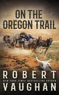 Na oregonskej ceste - On the Oregon Trail