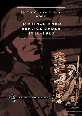 Rad za zásluhy. Od 1. januára 1916 do 12. júna 1923 - Distinguished Service Order. 1st January 1916 to the 12th June 1923