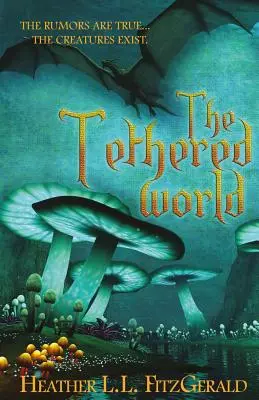 Uviazaný svet - The Tethered World