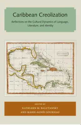 Karibská kreolizácia: Kresťanská kreolizácia: úvahy o kultúrnej dynamike jazyka, literatúry a identity - Caribbean Creolization: Reflections on the Cultural Dynamics of Language, Literature, and Identity