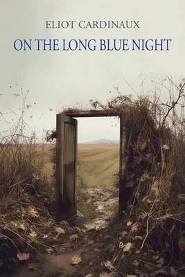 O dlhej modrej noci - On the Long Blue Night