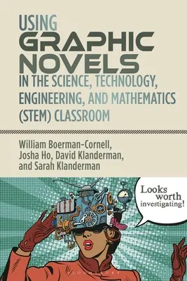 Používanie grafických románov v triede STEM - Using Graphic Novels in the STEM Classroom