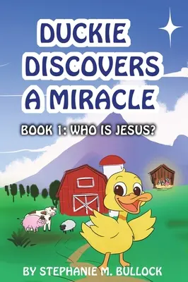 Duckie objavuje zázrak - Duckie Discovers a Miracle